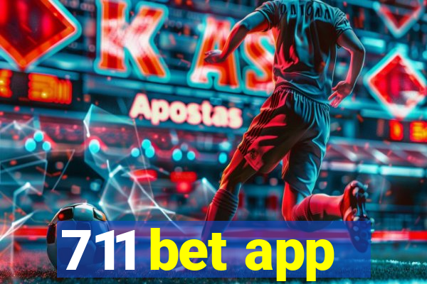 711 bet app